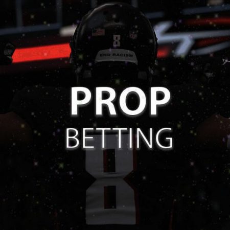 What is a Prop Bet: Betting Odds, Tips and Advice