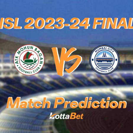 ISL Final Prediction – Mohun Bagan Super Giant vs. Mumbai City FC, May 4
